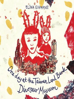 cover image of One Day at the Taiwan Land Bank Dinosaur Museum